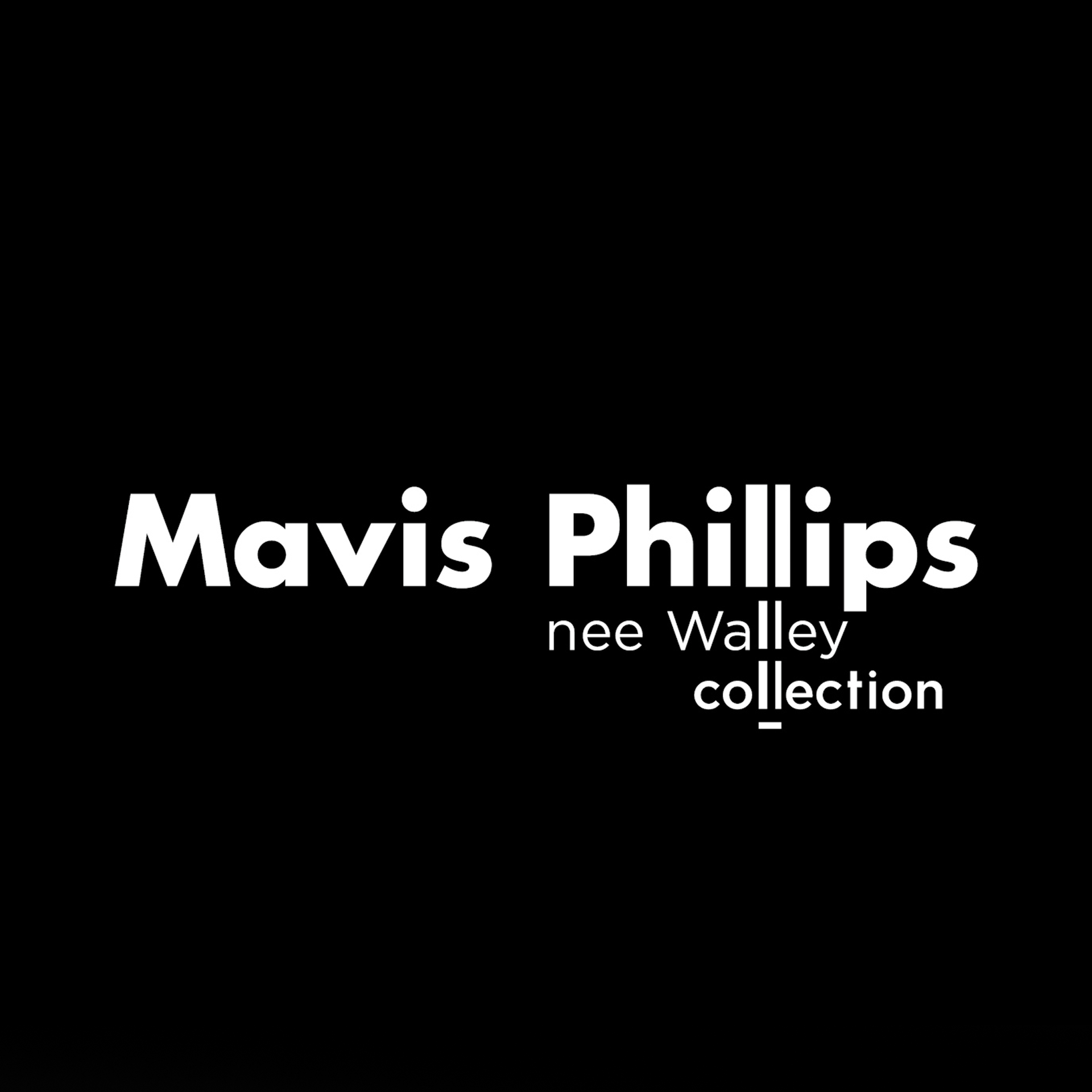 The Mavis Phillips (nee Walley) Collection.